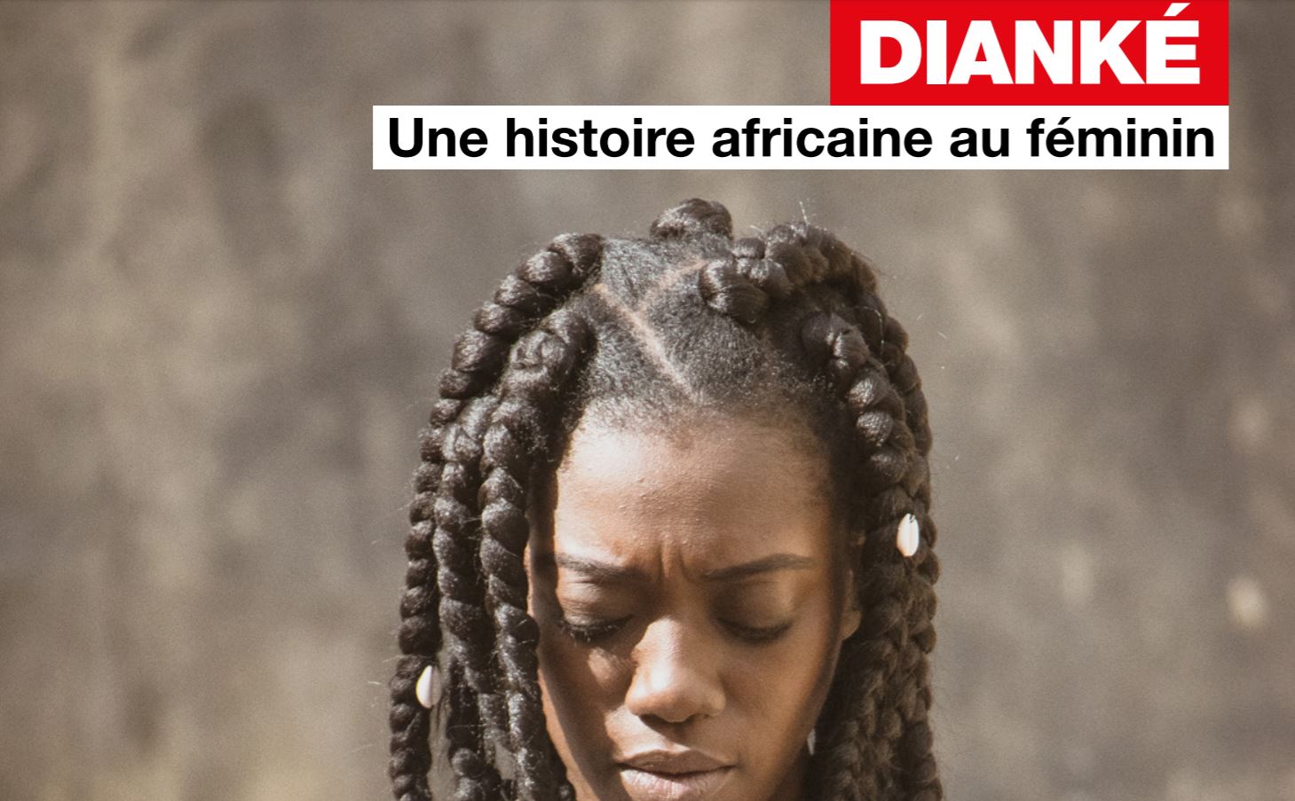 Dianké une histoire africaine au féminin